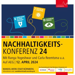 Zum Artikel "Wandel.Werk.Stadt.Nürnberg – Wir sind dabei bei der Nachhaltigkeitskonferenz in Nürnberg am 12. April 2024"